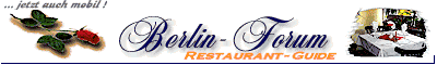 Berlin-Forum - Restaurantf�hrer der Hauptstadt